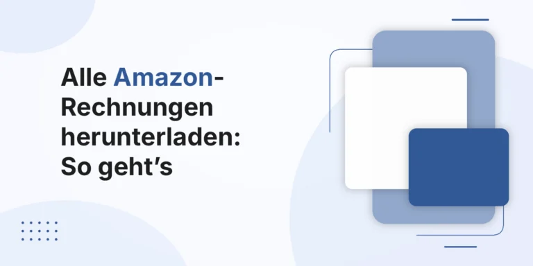 Alle Amazon- Rechnungen herunterladen_ So geht’s