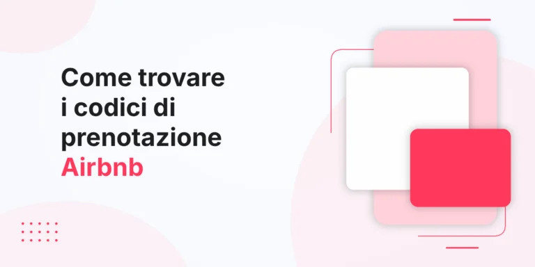 Come trovare i codici di prenotazione Airbnb