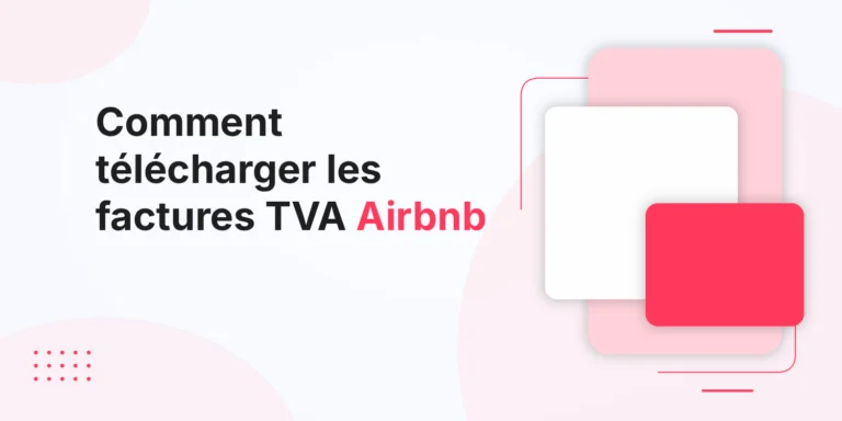 Comment télécharger les factures TVA Airbnb