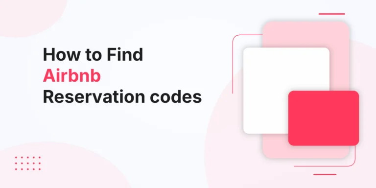 How to Find Airbnb Reservation Codes