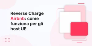 Reverse Charge Airbnb_ come funziona per gli host UE